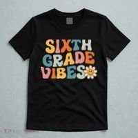 Sixth Grade Vibes 6th Grade Team Retro 1st Day Of School T-Shirt thumb 5