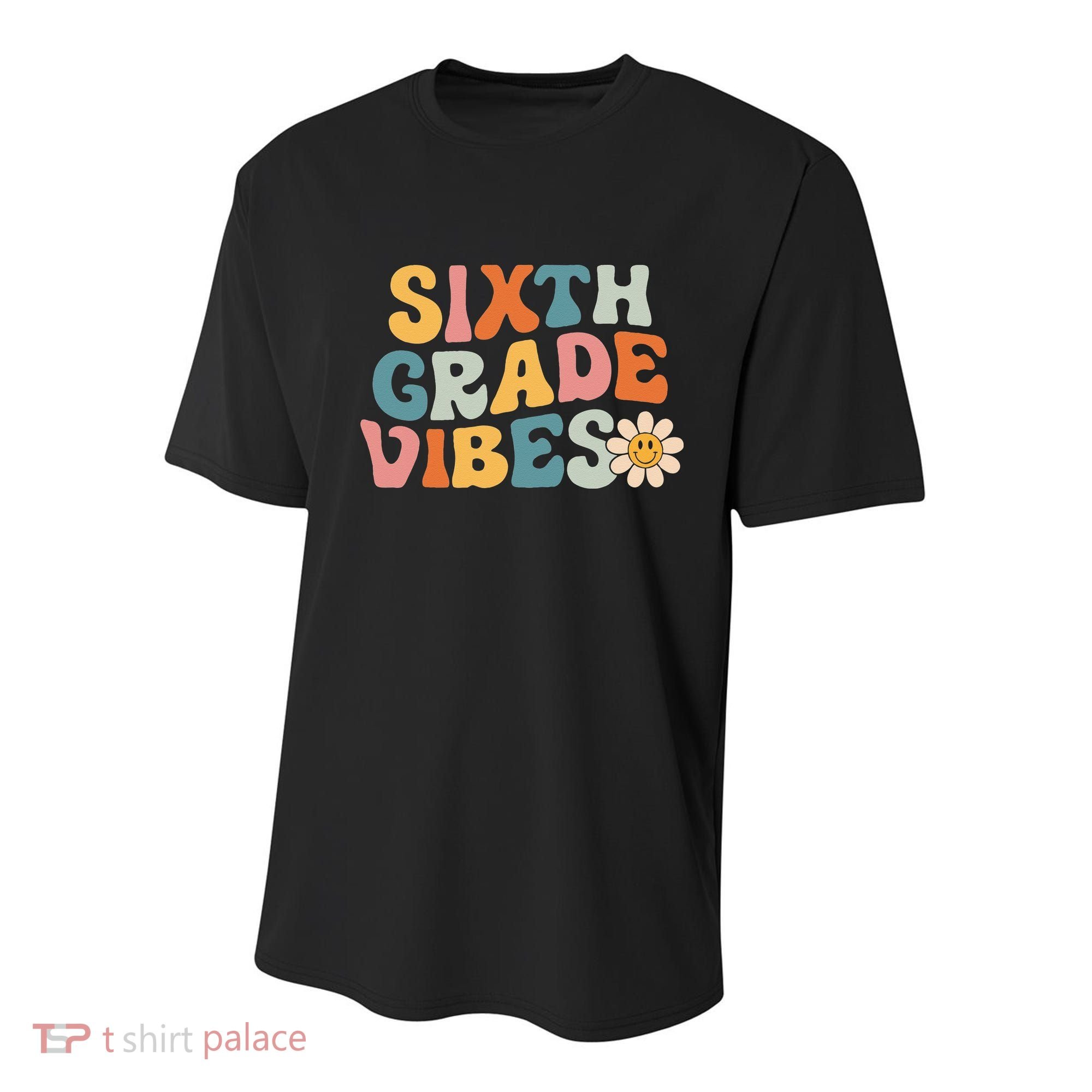 Sixth Grade Vibes 6th Grade Team Retro 1st Day Of School Youth Performance Sprint T-Shirt