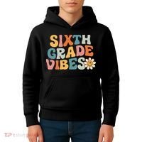 Sixth Grade Vibes 6th Grade Team Retro 1st Day Of School Kids Hoodie thumb 4
