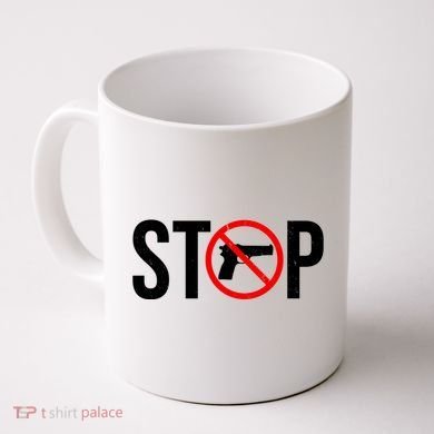 Stop Gun Violence Anti Guns Coffee Mug