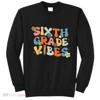 Sixth Grade Vibes Back To School Retro 6th Grade Teachers Sweatshirt thumb 0
