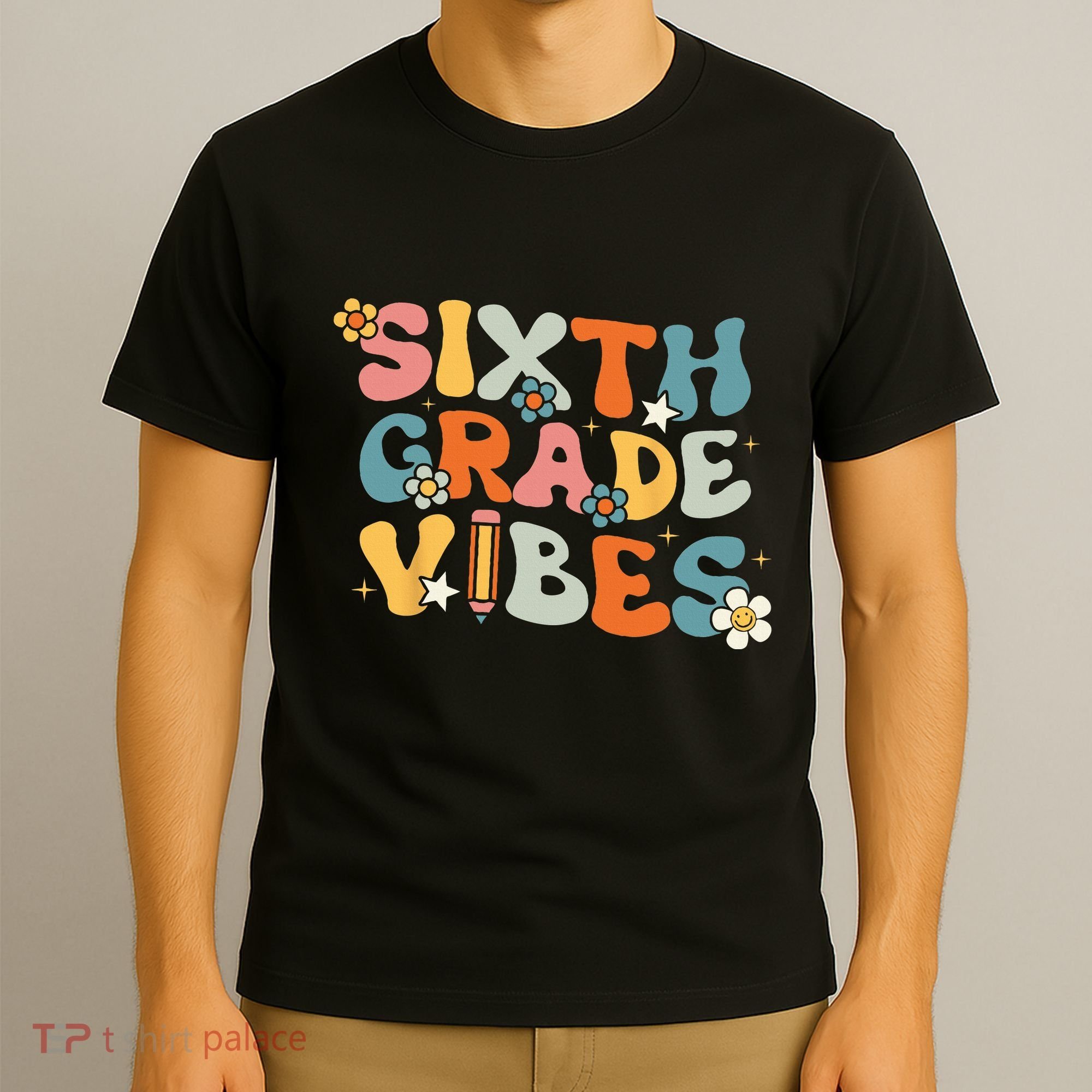 Sixth Grade Vibes Back To School Retro 6th Grade Teachers T-Shirt