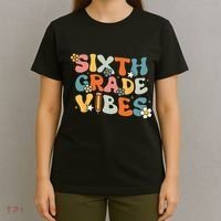 Sixth Grade Vibes Back To School Retro 6th Grade Teachers T-Shirt thumb 4