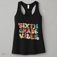 Sixth Grade Vibes Back To School Retro 6th Grade Teachers Women's Tank Top thumb 3