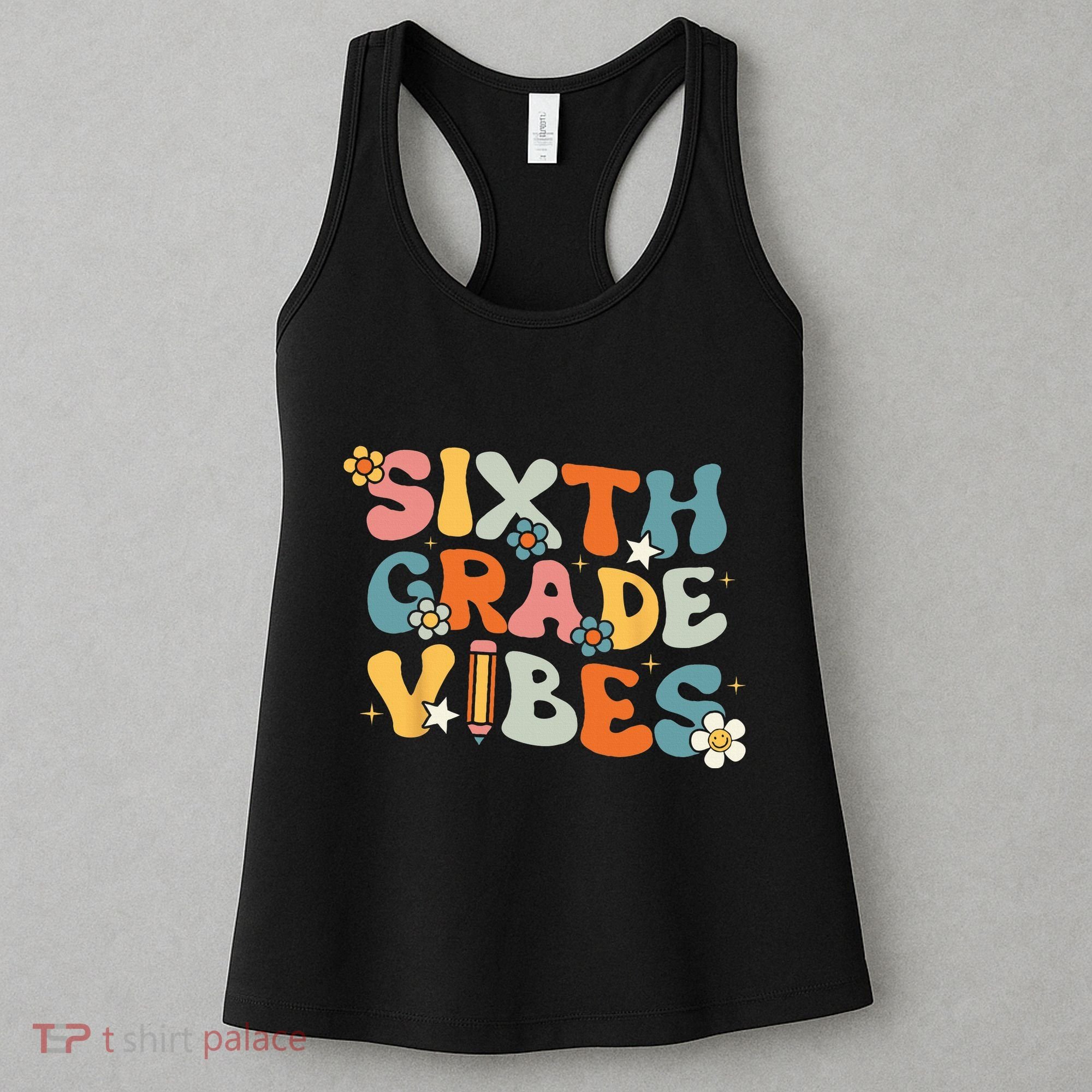 Sixth Grade Vibes Back To School Retro 6th Grade Teachers Women's Tank Top