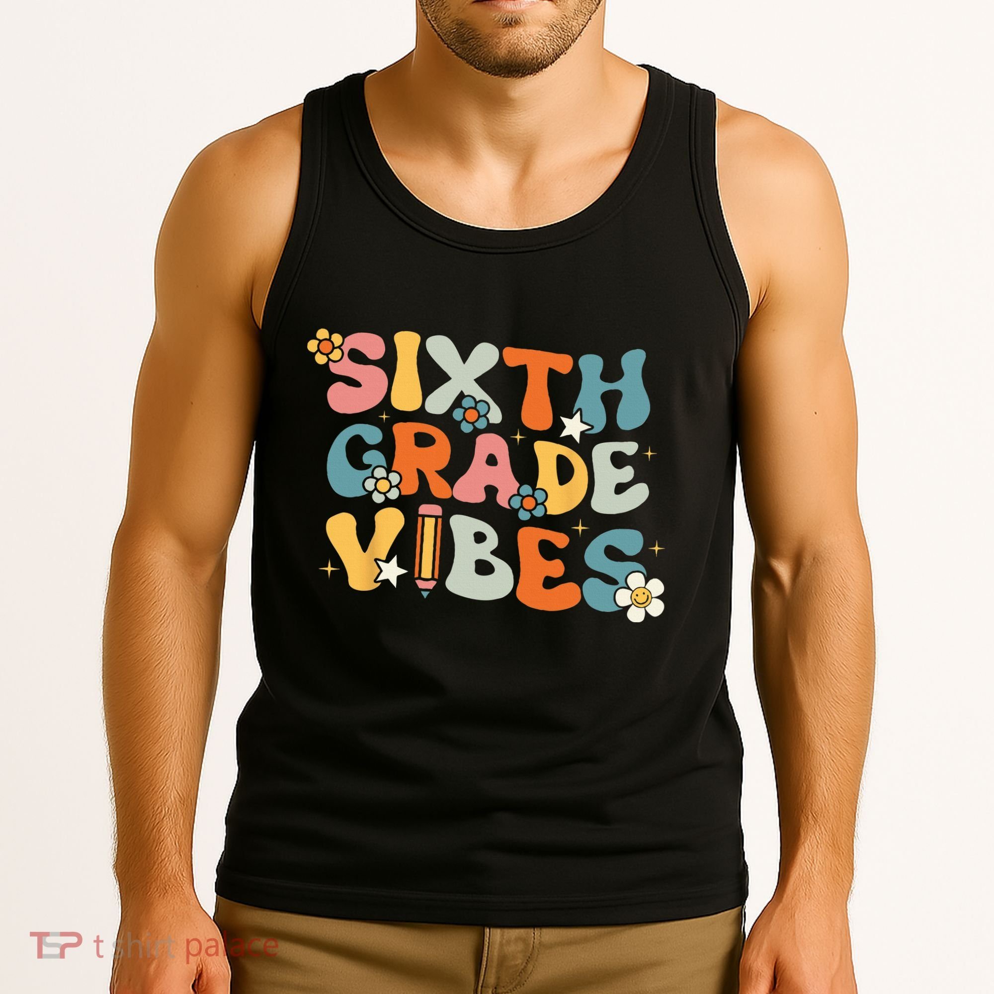 Sixth Grade Vibes Back To School Retro 6th Grade Teachers Tank Top