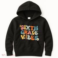 Sixth Grade Vibes Back To School Retro 6th Grade Teachers Kids Hoodie thumb 0