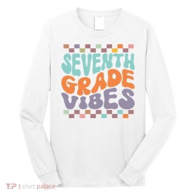 Seventh Grade Vibes Retro Groovy 7th Grade Back To School Gift Long Sleeve Shirt