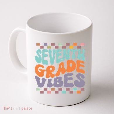 Seventh Grade Vibes Retro Groovy 7th Grade Back To School Gift Coffee Mug