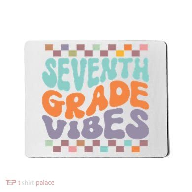 Seventh Grade Vibes Retro Groovy 7th Grade Back To School Gift Mousepad