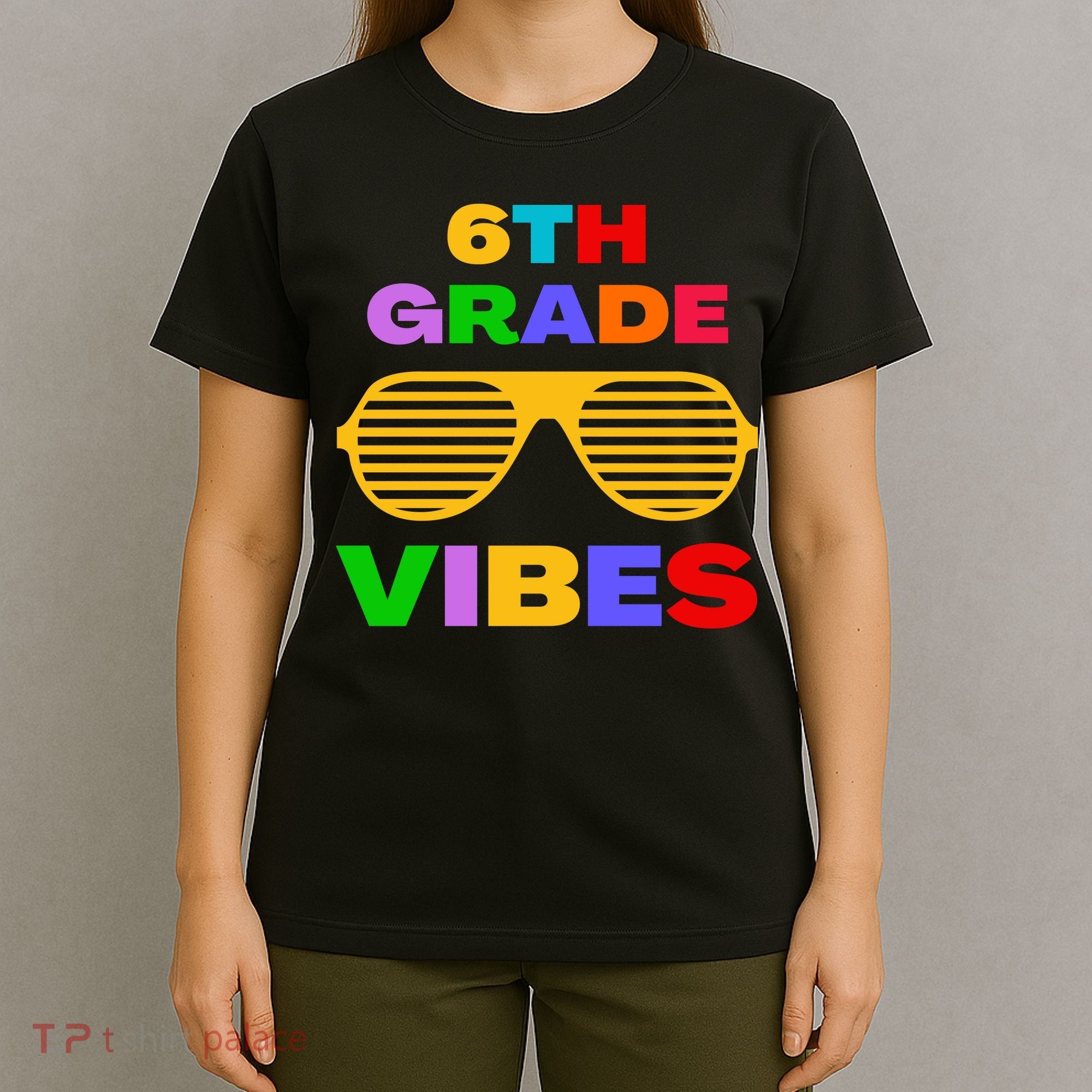 Sixth Grade Vibes First Day Of 6th Grade Kids Back To School T-Shirt