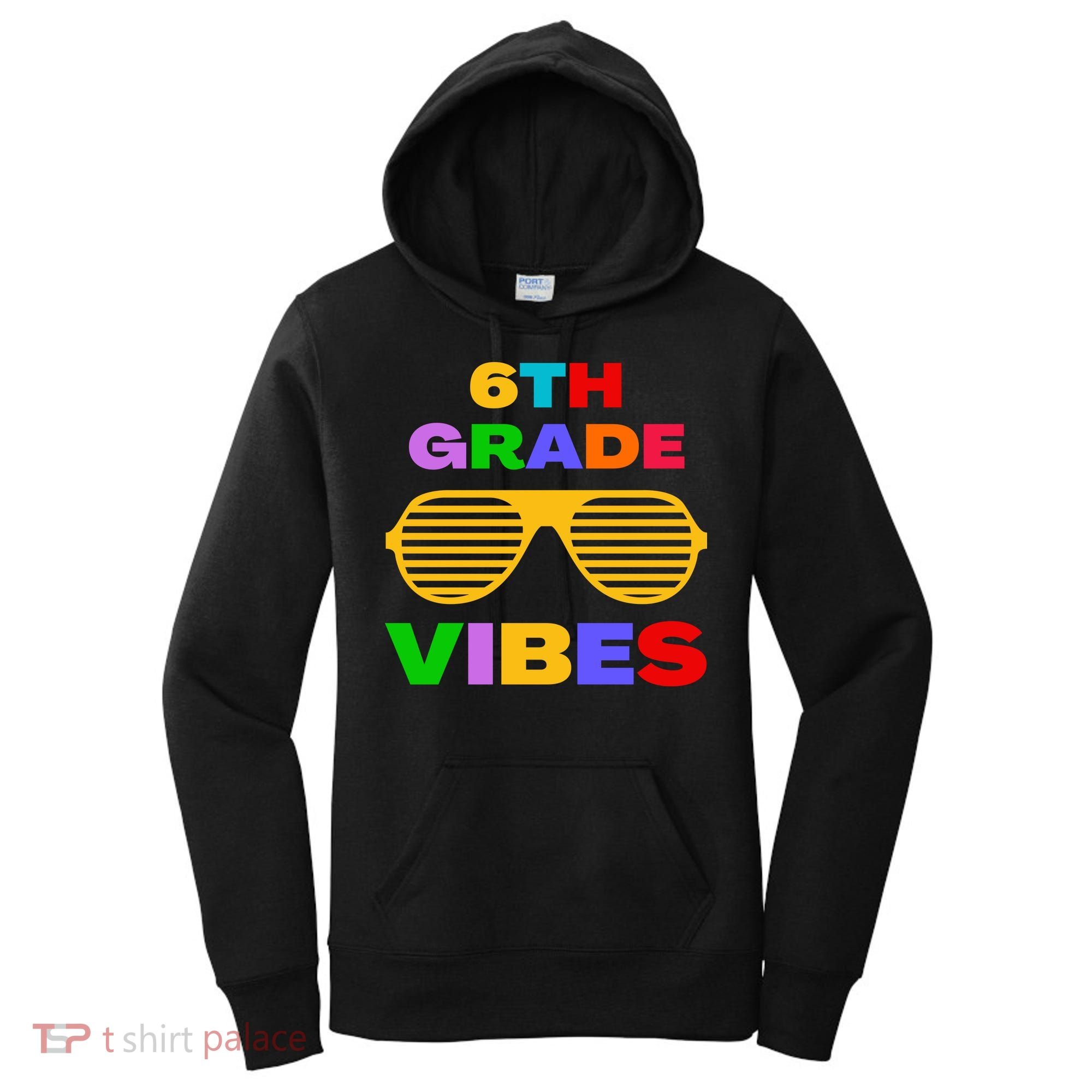 Sixth Grade Vibes First Day Of 6th Grade Kids Back To School Women's Hoodie