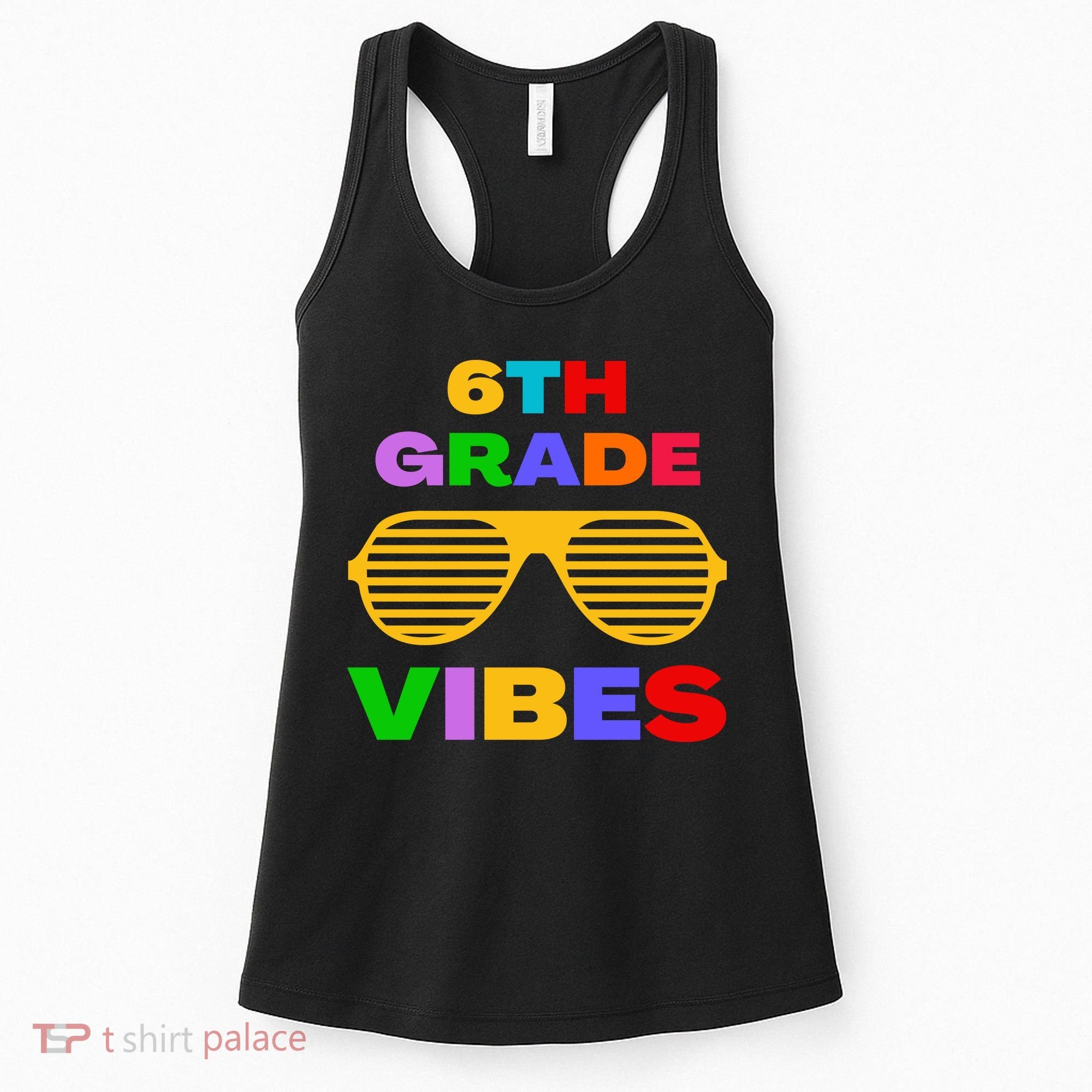 Sixth Grade Vibes First Day Of 6th Grade Kids Back To School Women's Tank Top