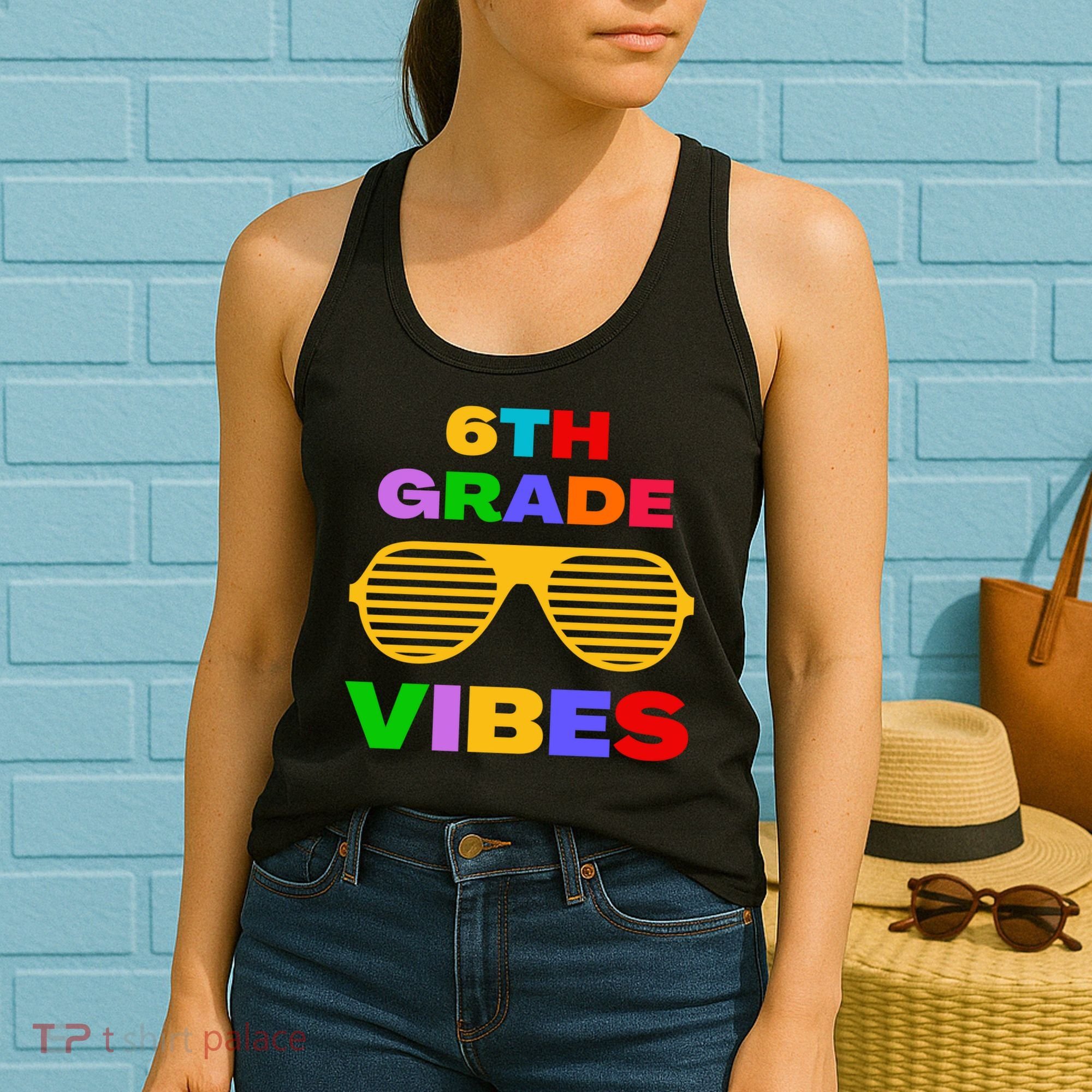 Sixth Grade Vibes First Day Of 6th Grade Kids Back To School Women's Tank Top