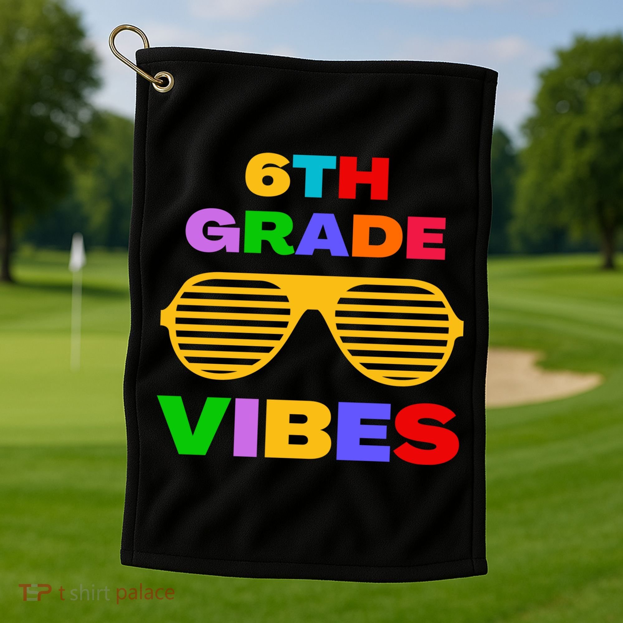 Sixth Grade Vibes First Day Of 6th Grade Kids Back To School Golf Towel