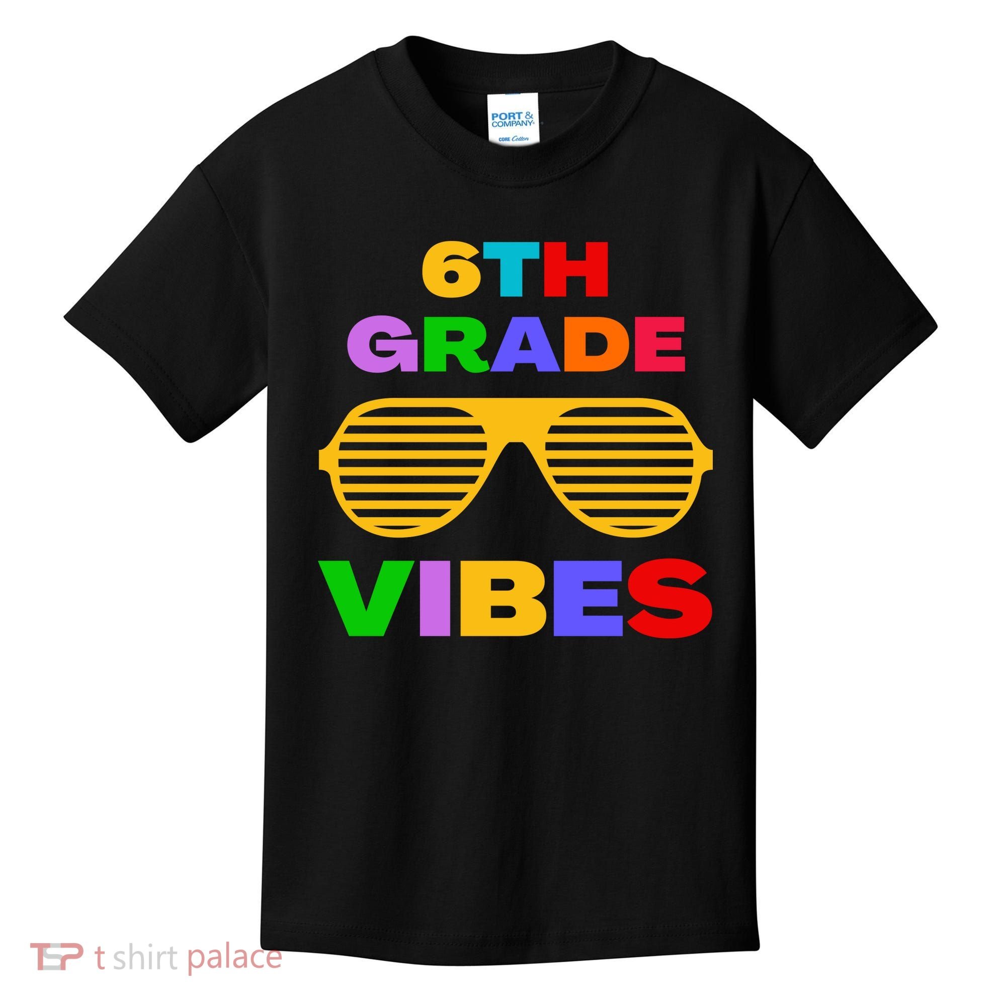 Sixth Grade Vibes First Day Of 6th Grade Kids Back To School Kids T-Shirt