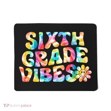 Sixth Grade Vibes 6th Grade Team Teachers Mousepad