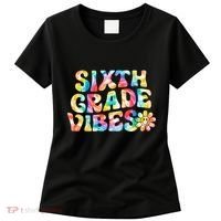 Sixth Grade Vibes 6th Grade Team Teachers Women's T-Shirt thumb 0