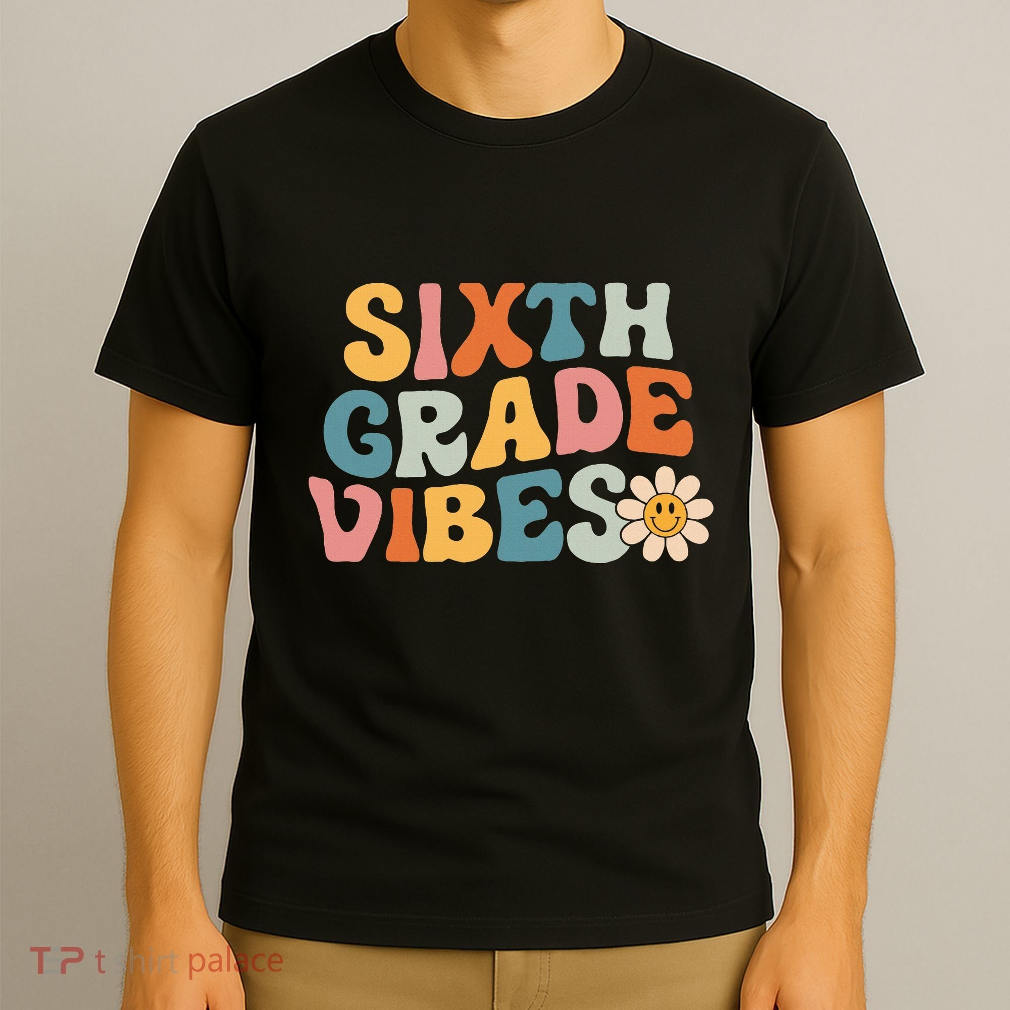 Sixth Grade Vibes 6th Grade Team Retro 1st Day Of School T-Shirt