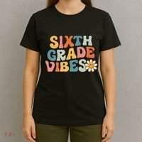 Sixth Grade Vibes 6th Grade Team Retro 1st Day Of School T-Shirt thumb 4