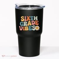 Sixth Grade Vibes 6th Grade Team Retro 1st Day Of School Tumbler thumb 0