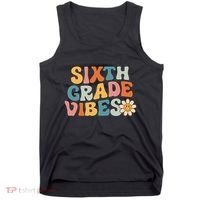 Sixth Grade Vibes 6th Grade Team Retro 1st Day Of School Tank Top thumb 0