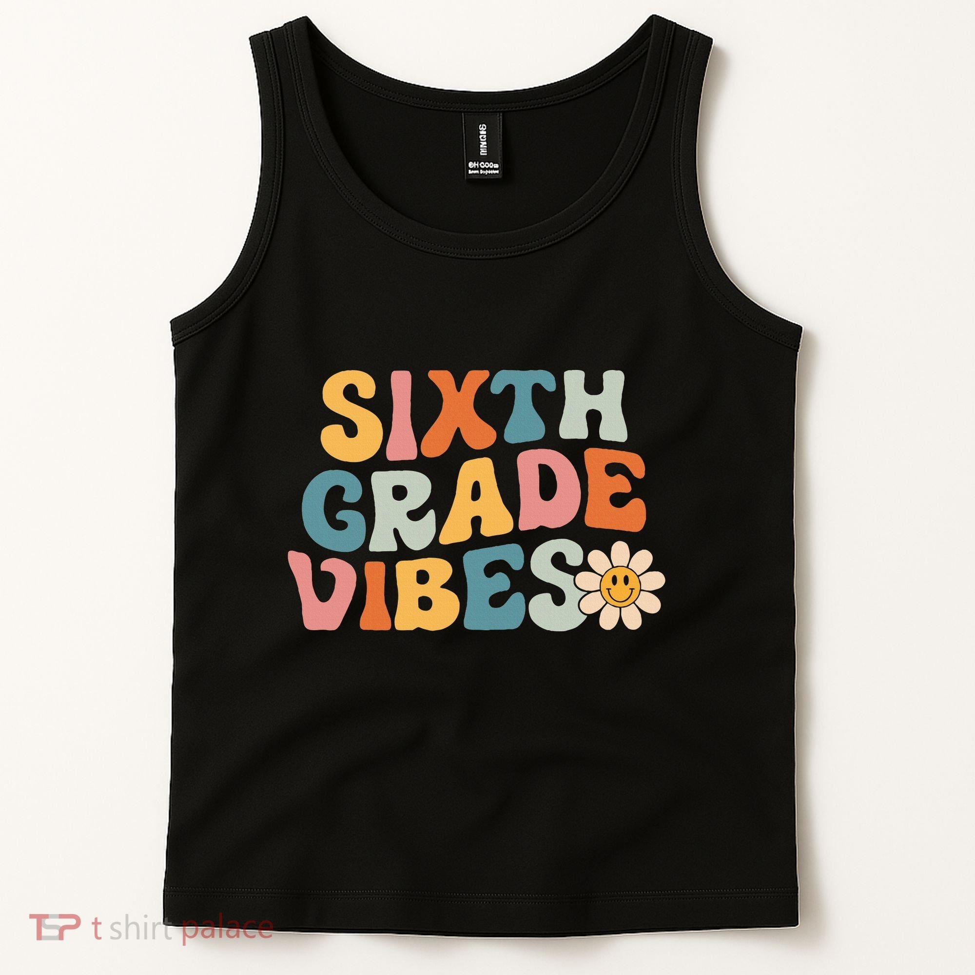 Sixth Grade Vibes 6th Grade Team Retro 1st Day Of School Tank Top