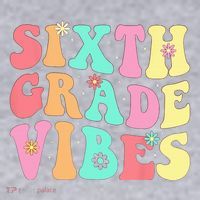 Sixth Grade Vibes 6th Grade First Day Of School Teacher Women's Sweatshirt thumb 2