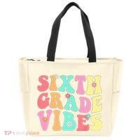 Sixth Grade Vibes 6th Grade First Day Of School Teacher Tote Bag thumb 0