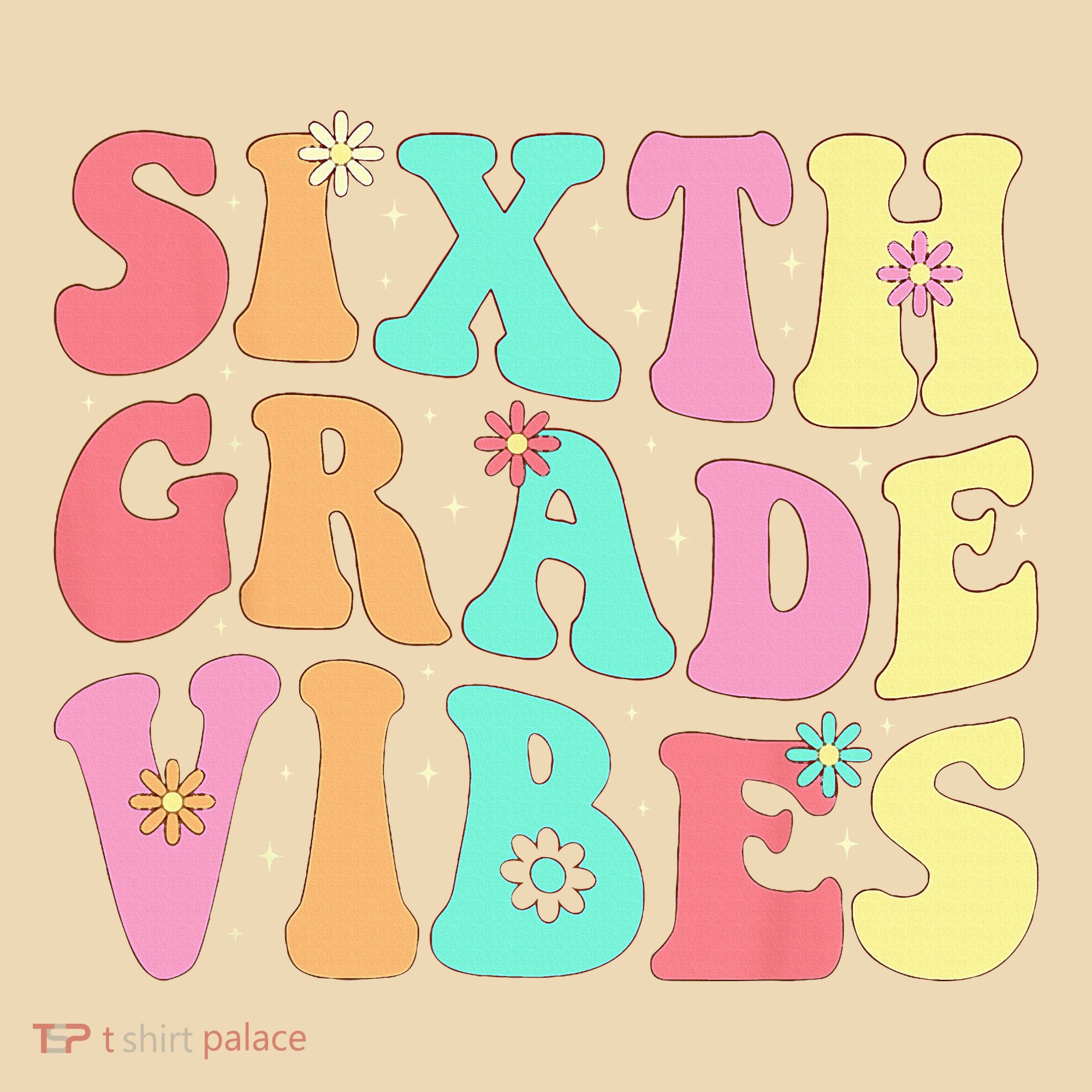 Sixth Grade Vibes 6th Grade First Day Of School Teacher Tote Bag