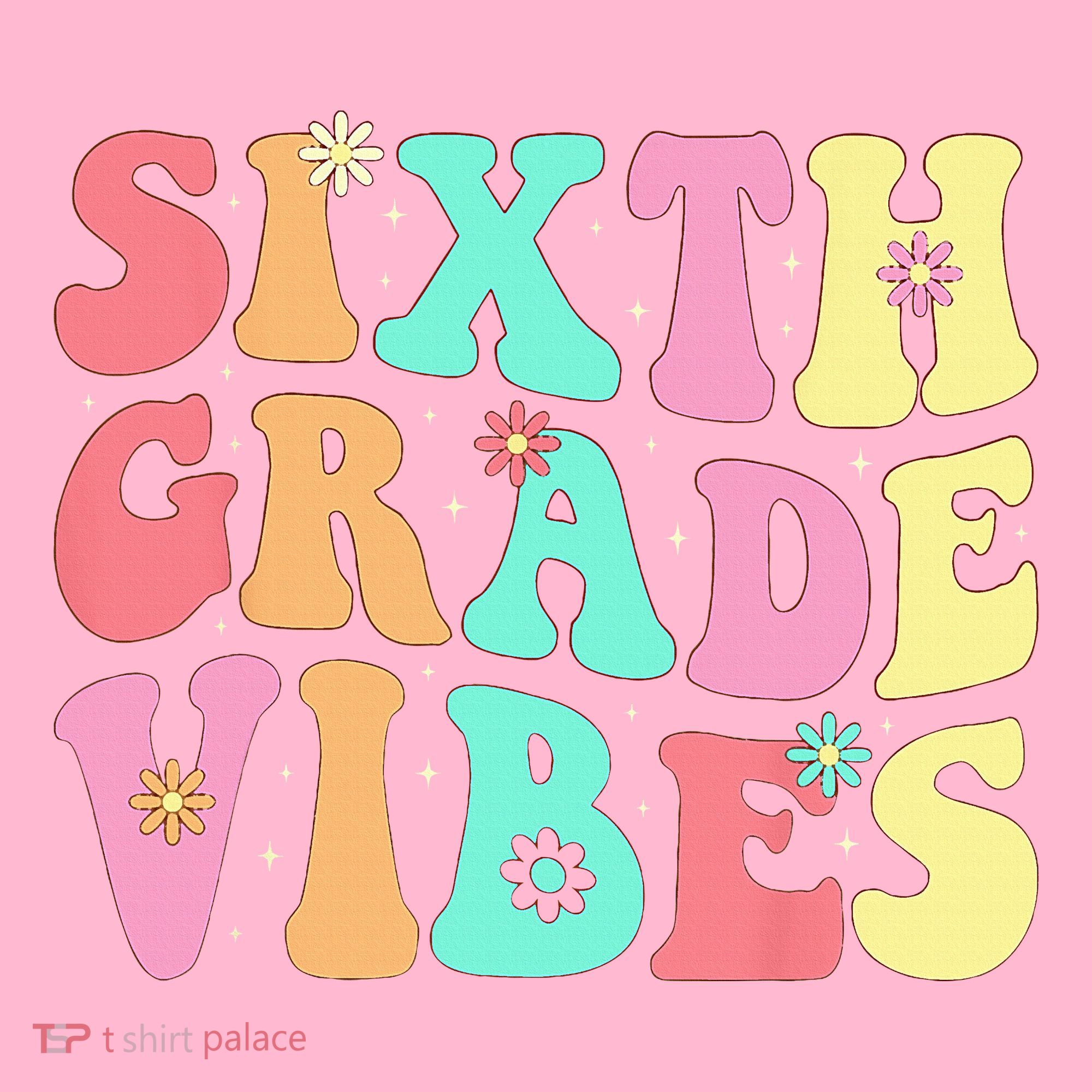 Sixth Grade Vibes 6th Grade First Day Of School Teacher Coaster