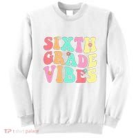 Sixth Grade Vibes 6th Grade First Day Of School Teacher Sweatshirt thumb 0