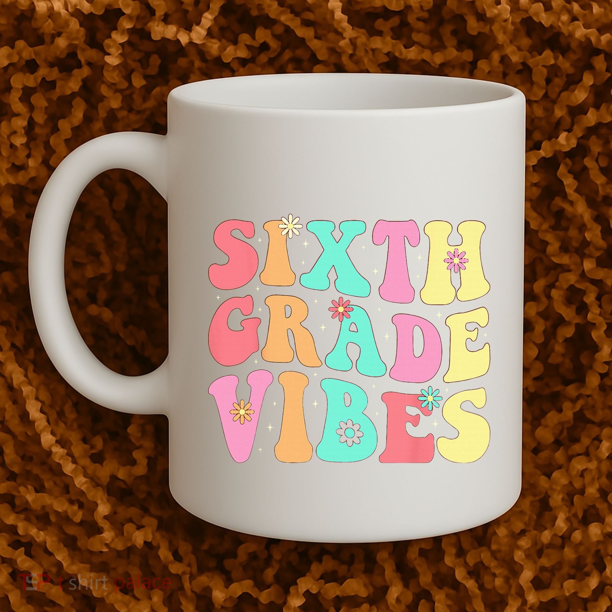 Sixth Grade Vibes 6th Grade First Day Of School Teacher Coffee Mug
