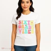 Sixth Grade Vibes 6th Grade First Day Of School Teacher Women's T-Shirt thumb 4