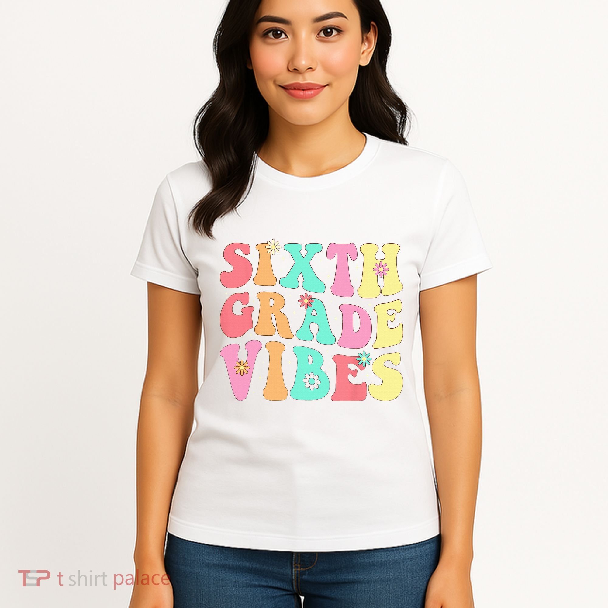 Sixth Grade Vibes 6th Grade First Day Of School Teacher Women's T-Shirt