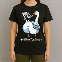 Silly Goose With A Caboose Funny T-Shirt thumb 4