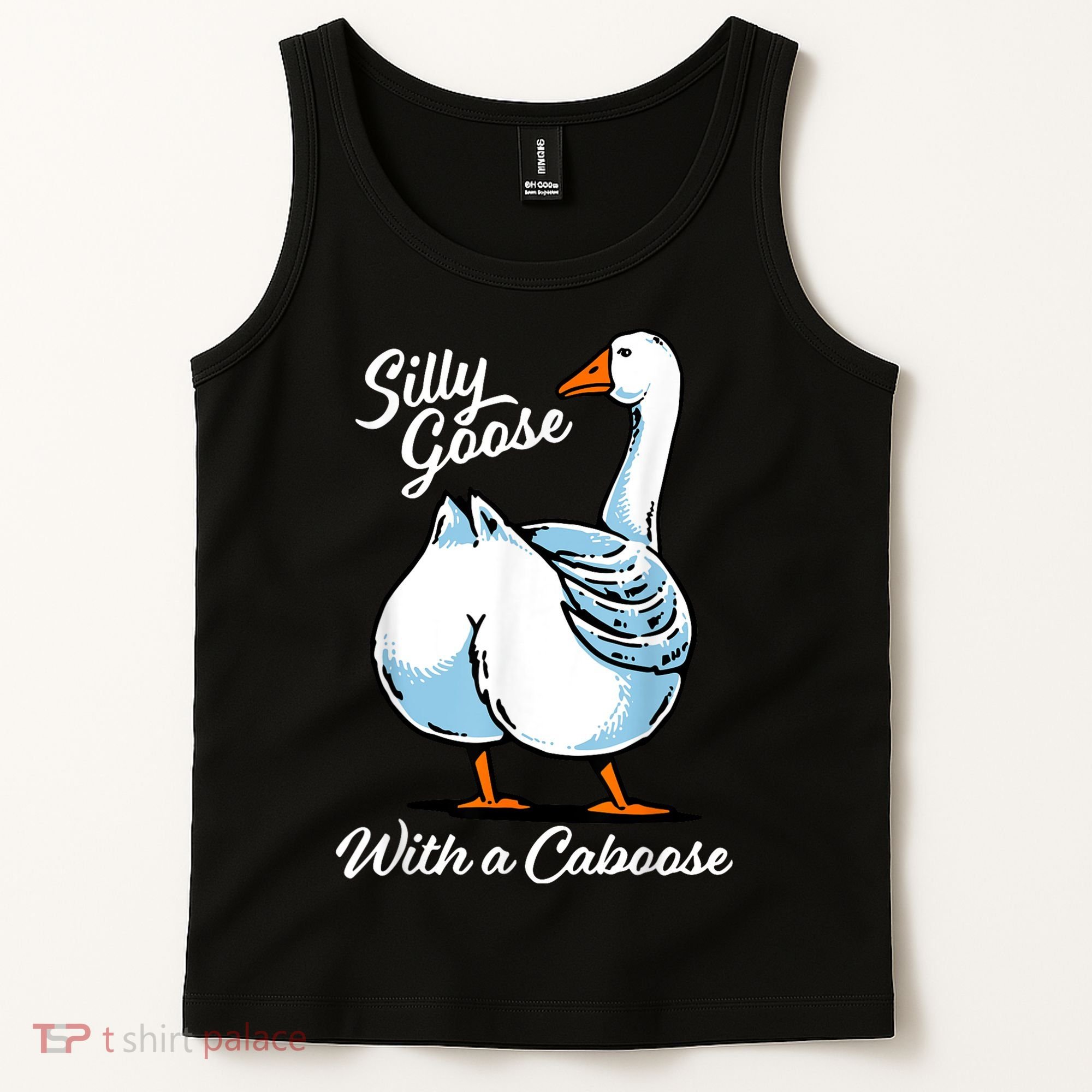 Silly Goose With A Caboose Funny Tank Top