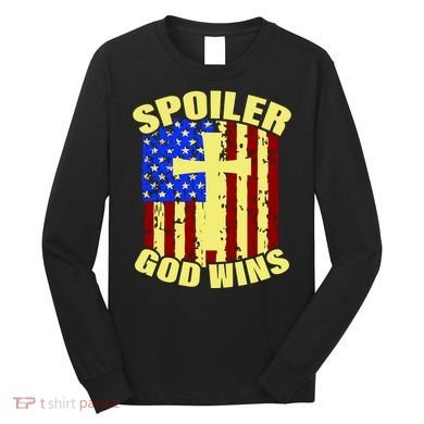 Spoiler God Wins American Flag Long Sleeve Shirt