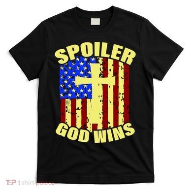 Spoiler God Wins American Flag T-Shirt