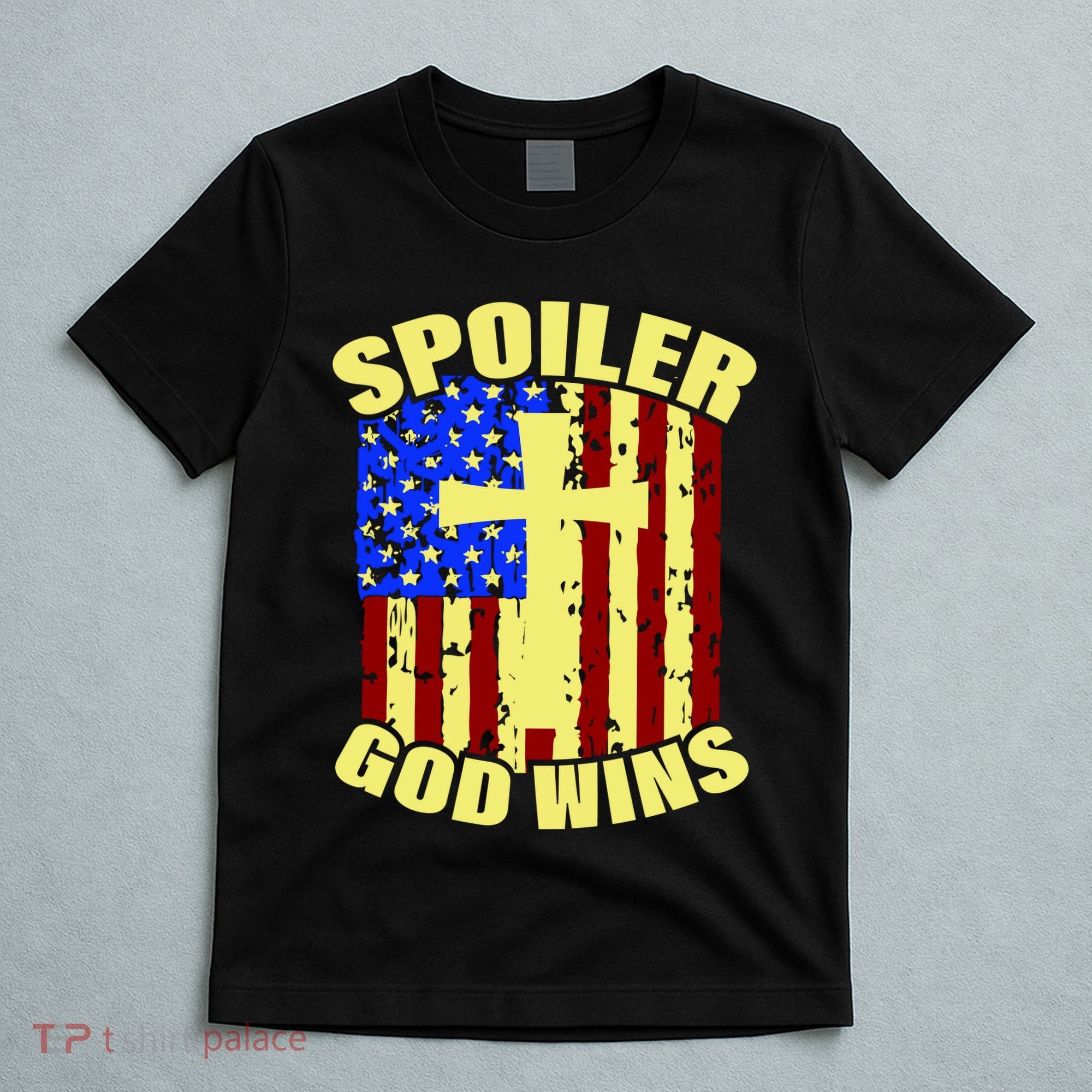 Spoiler God Wins American Flag T-Shirt