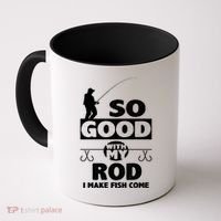 So Good With My Rod Funny FIshing Coffee Mug thumb 0