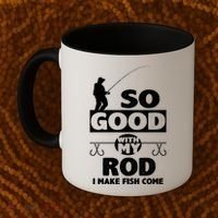 So Good With My Rod Funny FIshing Coffee Mug thumb 2