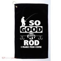 So Good With My Rod Funny FIshing Golf Towel thumb 0