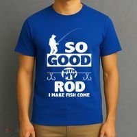 So Good With My Rod Funny FIshing T-Shirt thumb 3