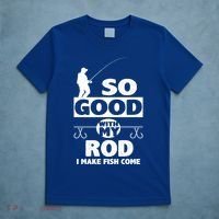 So Good With My Rod Funny FIshing T-Shirt thumb 5