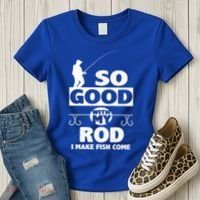 So Good With My Rod Funny FIshing Women's T-Shirt thumb 3