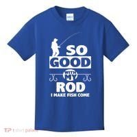 So Good With My Rod Funny FIshing Kids T-Shirt thumb 0