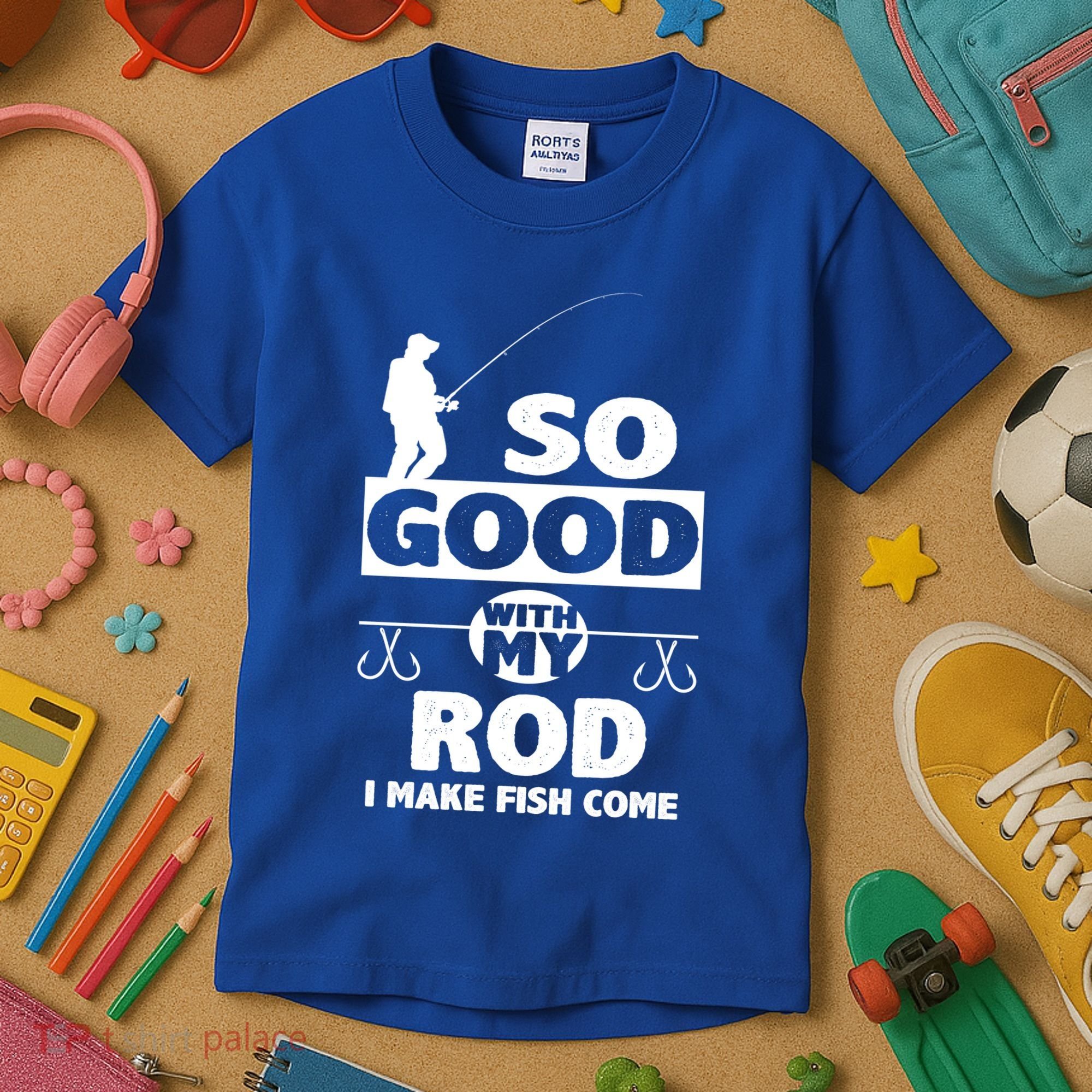 So Good With My Rod Funny FIshing Kids T-Shirt