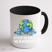 Stop Global Warming Climate Change Awareness Earth Day Coffee Mug thumb 1