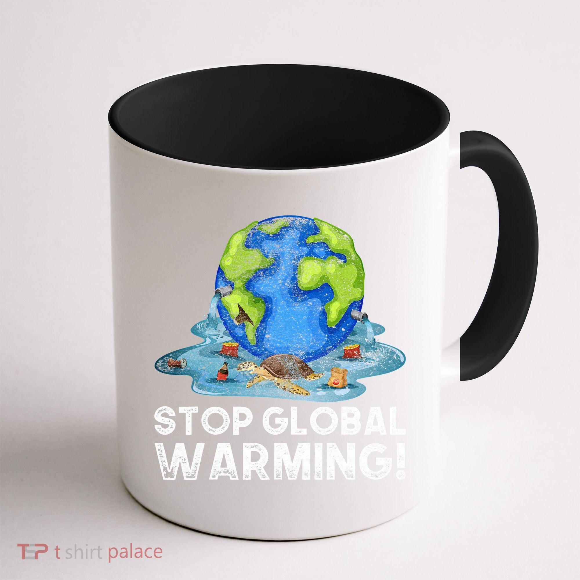 Stop Global Warming Climate Change Awareness Earth Day Coffee Mug